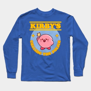 Kirb is calling the Police Long Sleeve T-Shirt